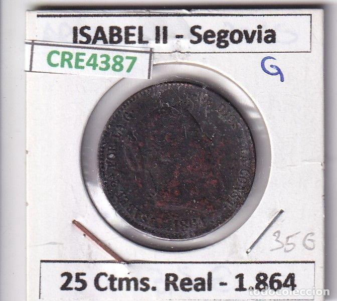 Moedas de Espanha: CRE4387 MONEDA ESPA&Ntilde;A ISABEL II 1864 25 CTMS DE REAL SEGOVIA