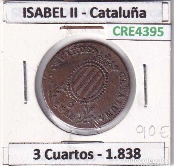 Monete da Spagna: CRE4395 MONEDA ESPA&Ntilde;A ISABEL II 1838 3 CUARTOS CATALU&Ntilde;A