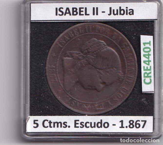 Monete da Spagna: CRE4401 MONEDA ESPA&Ntilde;A ISABEL II 1867 5 CTMS ESCUDO JUBIA