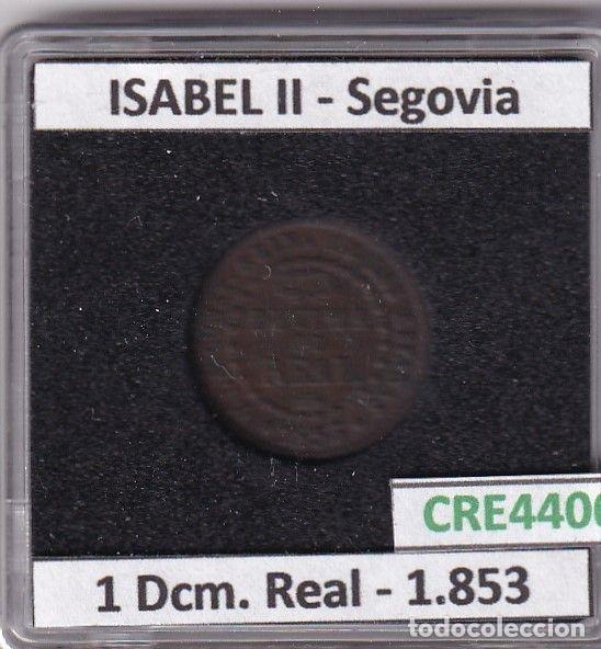 Monete da Spagna: CRE4406 MONEDA ESPA&Ntilde;A ISABEL II 1853 1 DCM. REAL SEGOVIA