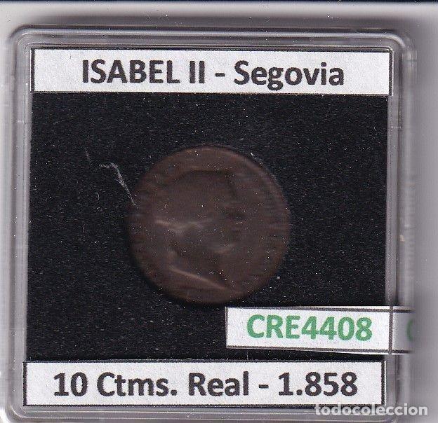 Monete da Spagna: CRE4408 MONEDA ESPA&Ntilde;A ISABEL II 1858 10 CTMS REAL SEGOVIA