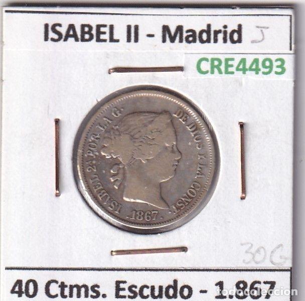 Coins of Spain: CRE4493 MONEDA ESPA&Ntilde;A ISABEL II 40 CTMS ESCUDO 1867 MADRID