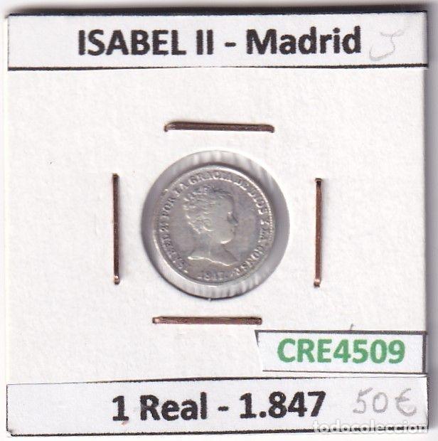 Coins of Spain: CRE4509 MONEDA ESPA&Ntilde;A ISABEL II 1 REAL 1847 MADRID