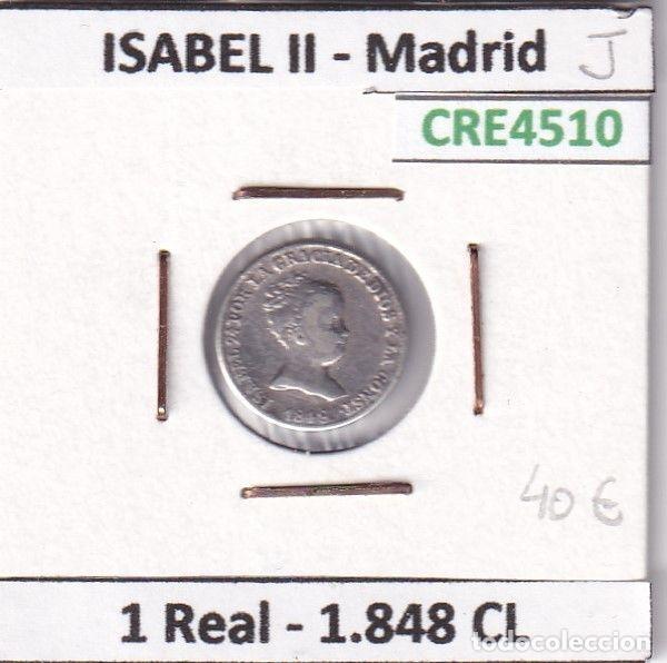 Coins of Spain: CRE4510 MONEDA ESPA&Ntilde;A ISABEL II 1 REAL 1848 CL MADRID
