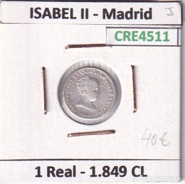Coins of Spain: CRE4511 MONEDA ESPA&Ntilde;A ISABEL II 1 REAL 1849 CL MADRID
