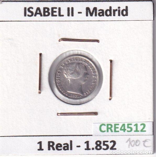 Coins of Spain: CRE4512 MONEDA ESPA&Ntilde;A ISABEL II 1 REAL 1852 MADRID
