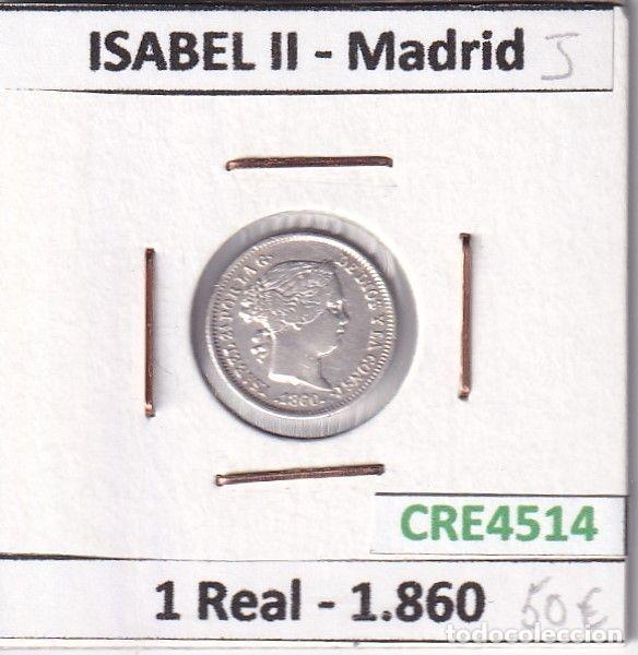 Coins of Spain: CRE4514 MONEDA ESPA&Ntilde;A ISABEL II 1 REAL 1860 MADRID
