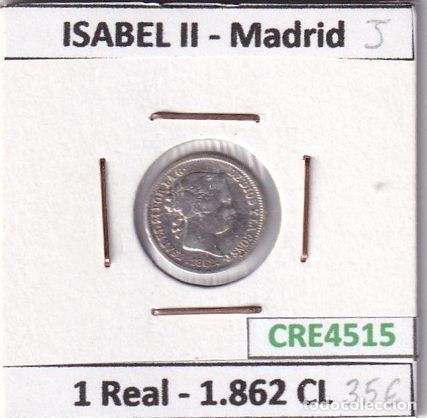 Coins of Spain: CRE4515 MONEDA ESPA&Ntilde;A ISABEL II 1 REAL 1862 CL MADRID