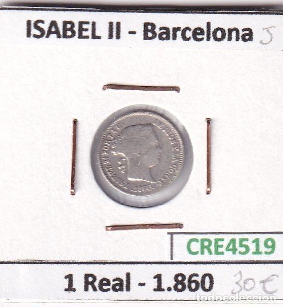 Coins of Spain: CRE4519 MONEDA ESPA&Ntilde;A ISABEL II 1 REAL 1860 BARCELONA