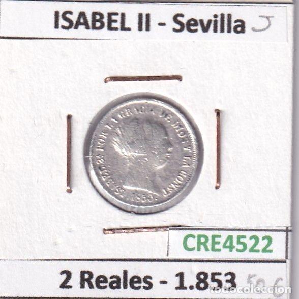 Coins of Spain: CRE4522 MONEDA ESPA&Ntilde;A ISABEL II 2 REALES 1853 SEVILLA