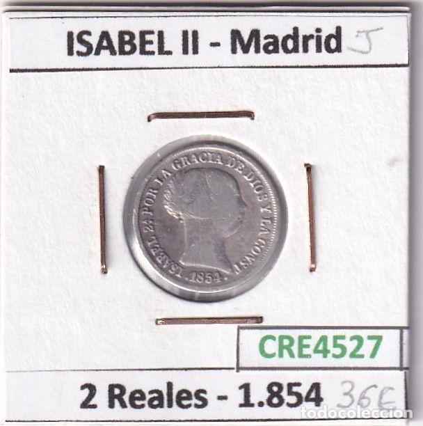 Coins of Spain: CRE4527 MONEDA ESPA&Ntilde;A ISABEL II 2 REALES 1854 MADRID