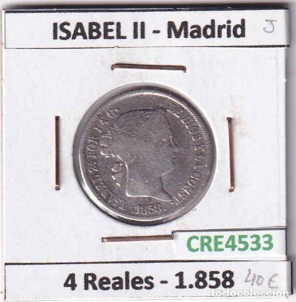 Coins of Spain: CRE4533 MONEDA ESPA&Ntilde;A ISABEL II 4 REALES 1858 MADRID