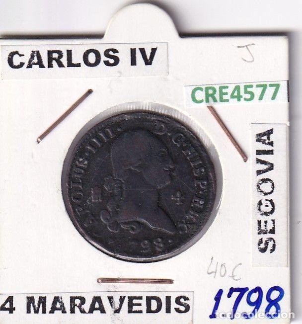 M&uuml;nzen von Spanien: CRE4577 MONEDA ESPA&Ntilde;A CARLOS IV 4 MARAVEDIS 1798 SEGOVIA