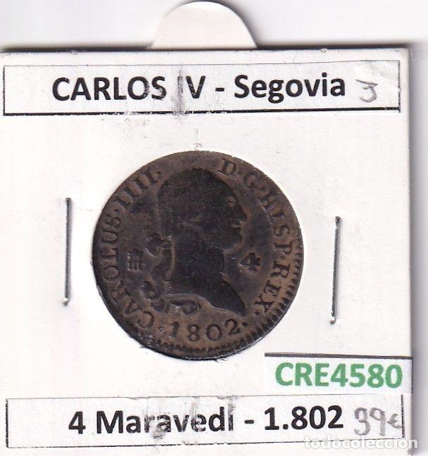 M&uuml;nzen von Spanien: CRE4580 MONEDA ESPA&Ntilde;A CARLOS IV 4 MARAVEDIS 1802 SEGOVIA