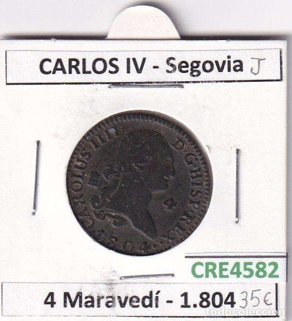 M&uuml;nzen von Spanien: CRE4582 MONEDA ESPA&Ntilde;A CARLOS IV 4 MARAVEDIS 1804 SEGOVIA