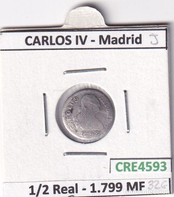M&uuml;nzen von Spanien: CRE4593 MONEDA ESPA&Ntilde;A CARLOS IV 1/2 REAL 1799 MF MADRID