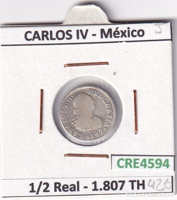 M&uuml;nzen von Spanien: CRE4594 MONEDA ESPA&Ntilde;A CARLOS IV 1/2 REAL 1807 TH MEXICO