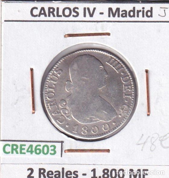 Coins of Spain: CRE4603 MONEDA ESPA&Ntilde;A CARLOS IV 2 REALES 1800 MADRID MF