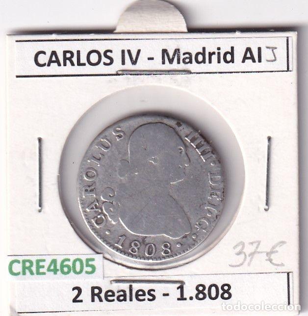 Coins of Spain: CRE4605 MONEDA ESPA&Ntilde;A CARLOS IV 2 REALES 1808 MADRID AI