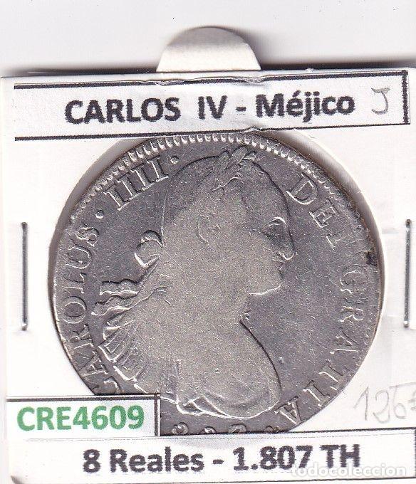 Coins of Spain: CRE4609 MONEDA ESPA&Ntilde;A CARLOS IV 8 REALES 1807 TH MEXICO