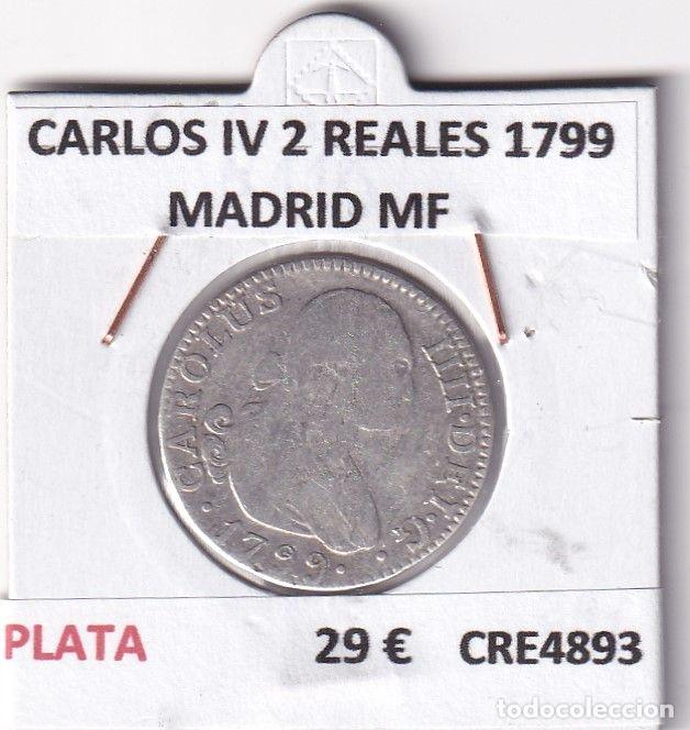 Monedas de Espa&ntilde;a: CRE4893 MONEDA ESPA&Ntilde;A CARLOS IV 2 REALES 1799 MADRID MF