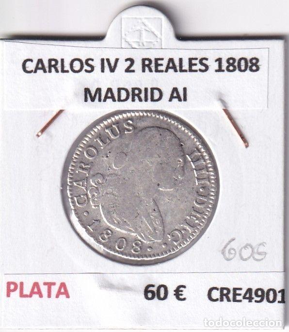 Monedas de Espa&ntilde;a: CRE4901 MONEDA ESPA&Ntilde;A CARLOS IV 2 REALES 1808 MADRID AI