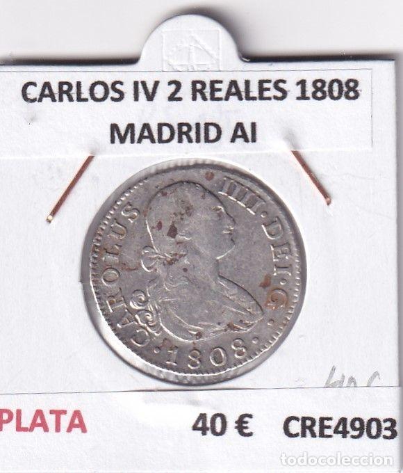 Monedas de Espa&ntilde;a: CRE4903 MONEDA ESPA&Ntilde;A CARLOS IV 2 REALES 1808 MADRID AI