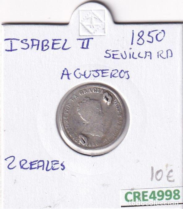 Monnaies d'Espagne: CRE4998 MONEDA ESPA&Ntilde;A ISABEL II 2 REALES 1850 SEVILLA AGUJEROS PLATA