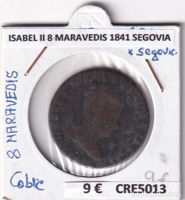 Coins of Spain: CRE5013 MONEDA ESPA&Ntilde;A ISABEL II 8 MARAVEDIS 1841 SEGOVIA COBRE