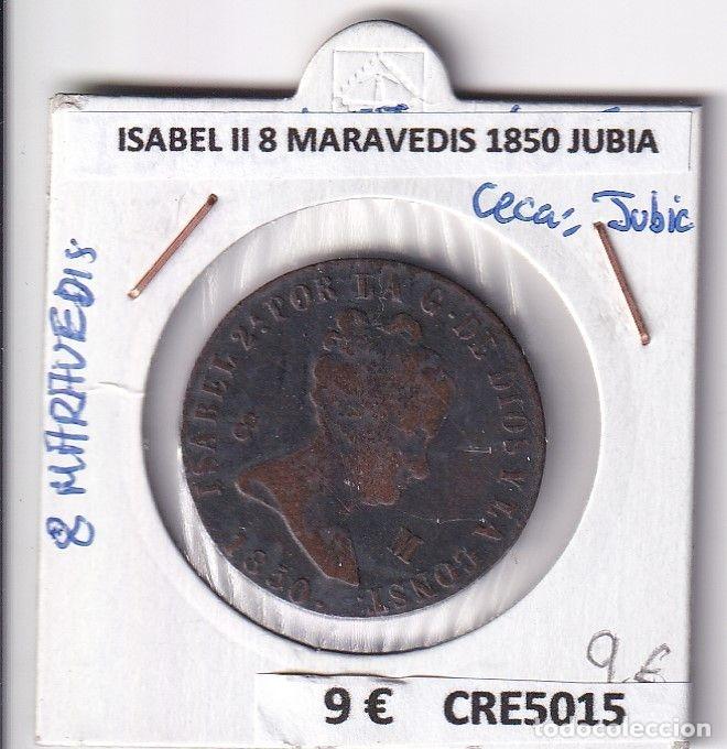 Monete da Spagna: CRE5015 MONEDA ESPA&Ntilde;A ISABEL II 8 MARAVEDIS 1850 JUBIA