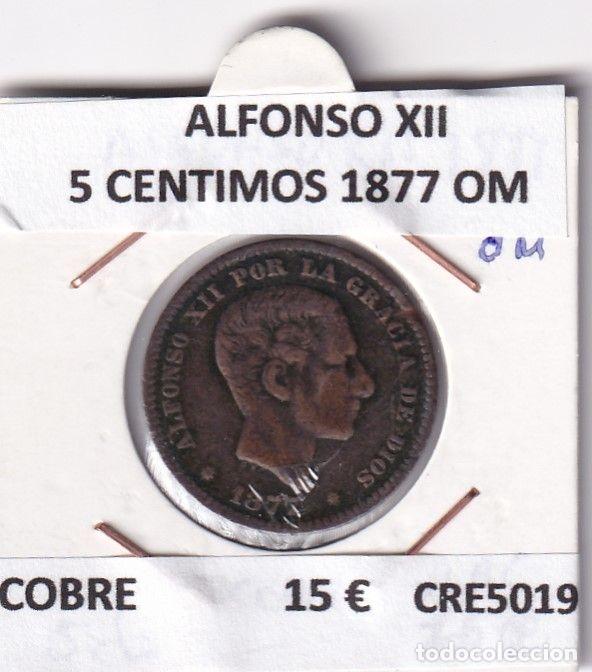 M&uuml;nzen von Spanien: CRE5019 MONEDA ESPA&Ntilde;A ALFONSO XII 5 CENTIMOS 1877 OM COBRE