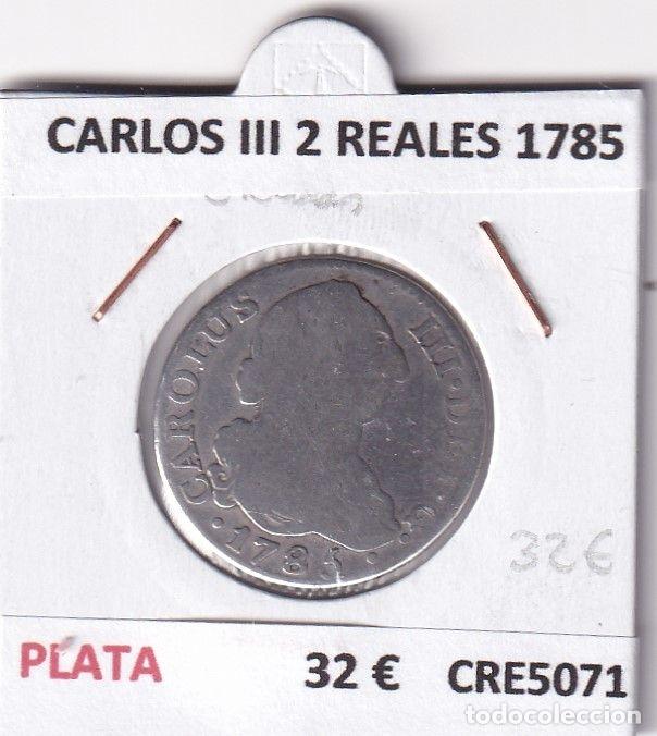 Coins of Spain: CRE5071 MONEDA ESPA&Ntilde;A CARLOS III 2 REALES 1785 PLATA