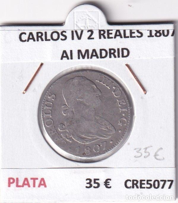 Coins of Spain: CRE5077 MONEDA ESPA&Ntilde;A CARLOS IV 2 REALES 1807 AI MADRID PLATA