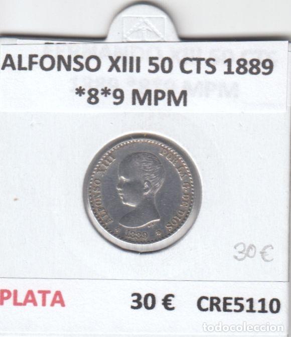 Monedas de Espa&ntilde;a: CRE5110 MONEDA ESPA&Ntilde;A ALFONSO XIII 50 CTS 1889 *8*9 MPMPLATA