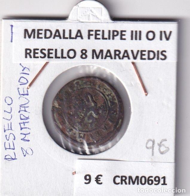 M&uuml;nzen von Spanien: CRM0691 MEDALLA FELIPE III O IV RESELLO 8 MARAVEDIS