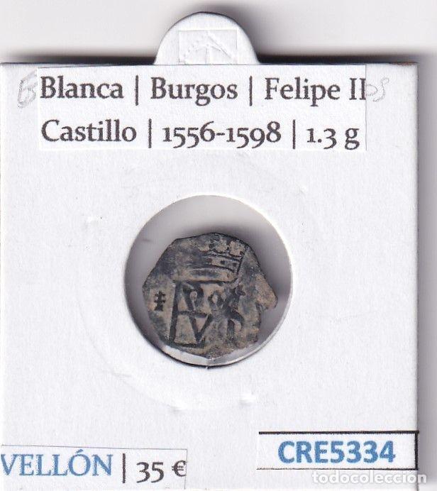 Monedas de Espa&ntilde;a: CRE5334 MONEDA ESPA&Ntilde;A BLANCA BURGOS FELIPE II VELLON