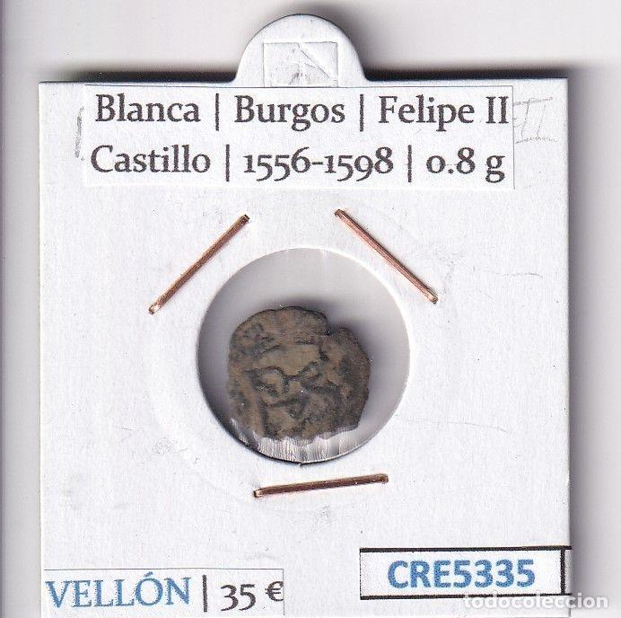 Monedas de Espa&ntilde;a: CRE5335 MONEDA ESPA&Ntilde;A BLANCA BURGOS FELIPE II VELLON