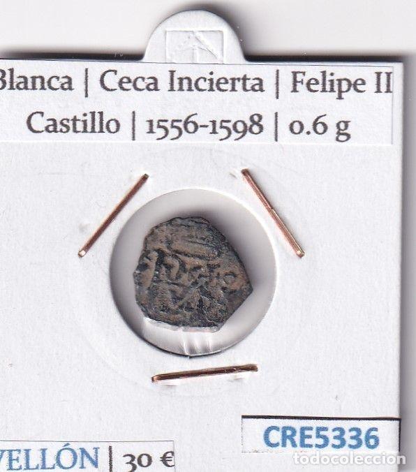Monedas de Espa&ntilde;a: CRE5336 MONEDA ESPA&Ntilde;A BLANCA CECA INCIERTA FELIPE II VELLON