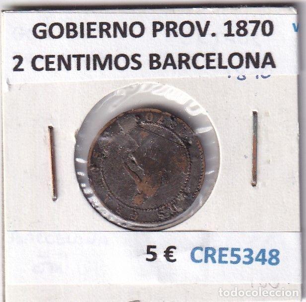 Monnaies d'Espagne: CRE5348 MONEDA ESPA&Ntilde;A GOBIERNO PROVISIONAL 1870 2 CENTIMOS BARCELONA
