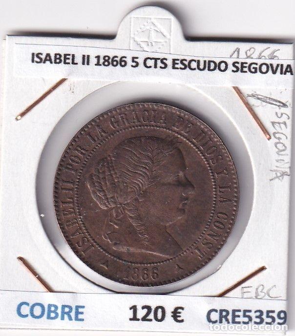 Monedas de Espa&ntilde;a: CRE5359 MONEDA ESPA&Ntilde;A ISABEL II 1866 5 CTS DE ESCUDO SEGOVIA COBRE EBC
