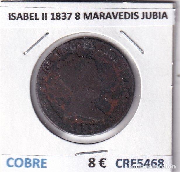 Monedas de Espa&ntilde;a: CRE5468 MONEDA ESPA&Ntilde;A ISABEL II 1837 8 MARAVEDIS JUBIA