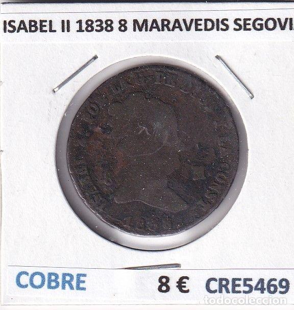 Monedas de Espa&ntilde;a: CRE5469 MONEDA ESPA&Ntilde;A ISABEL II 1838 8 MARAVEDIS SEGOVIA