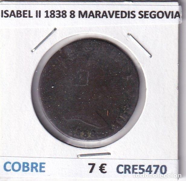 Monedas de Espa&ntilde;a: CRE5470 MONEDA ESPA&Ntilde;A ISABEL II 1838 8 MARAVEDIS SEGOVIA