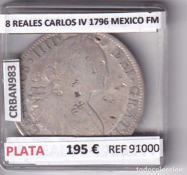 Monedas de Espa&ntilde;a: CRBAN983 MONEDA ESPA&Ntilde;A 8 REALES CARLOS IV 1796 MEXICO FM RESE CHINOS