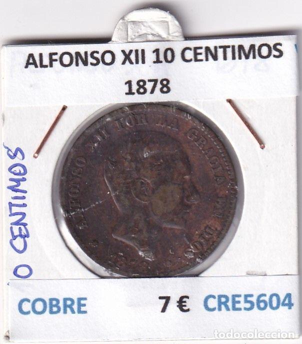 Monedas de Espa&ntilde;a: CRE5604 MONEDA ESPA&Ntilde;A ALFONSO XII 10 CENTIMOS 1878 COBRE