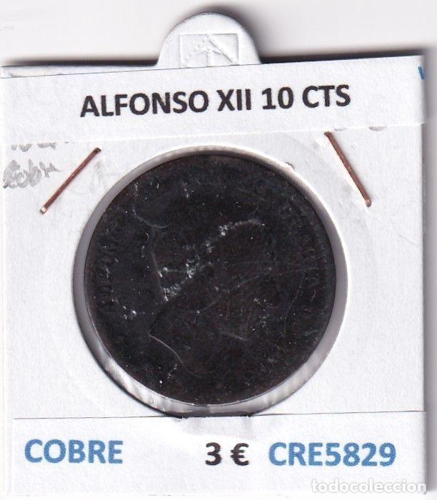 Coins of Spain: CRE5829 MONEDA ESPA&Ntilde;A ALFONSO XII 10 CENTIMOS COBRE