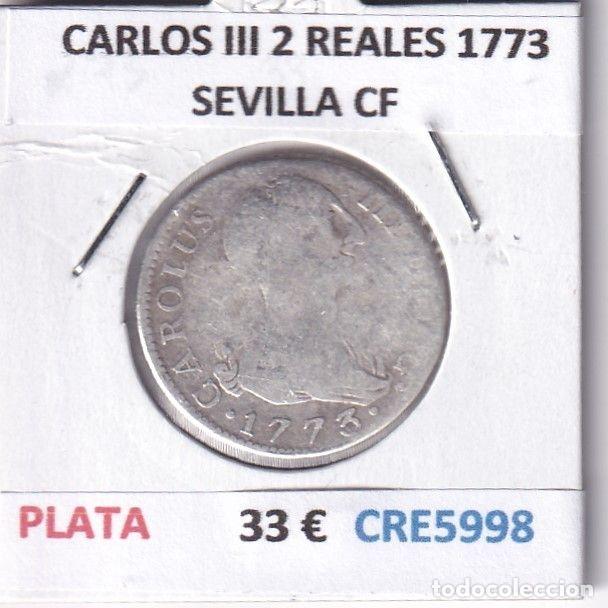 Coins of Spain: CRE5998 MONEDA ESPA&Ntilde;A CARLOS III 2 REALES 1773 SEVILLA CF PLATA