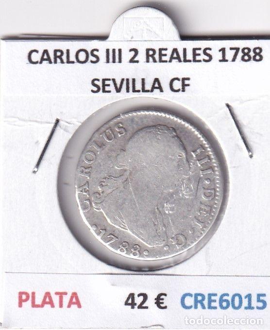 Coins of Spain: CRE6015 MONEDA ESPA&Ntilde;A CARLOS III 2 REALES 1788 SEVILLA CF PLATA