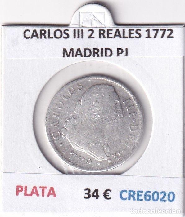 Coins of Spain: CRE6020 MONEDA ESPA&Ntilde;A CARLOS III 2 REALES 1772 MADRID PJ PLATA