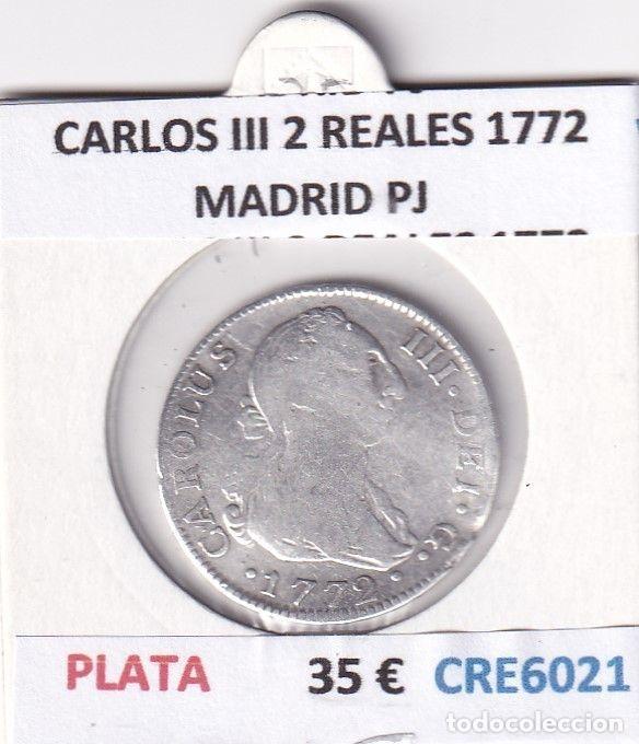 Coins of Spain: CRE6021 MONEDA ESPA&Ntilde;A CARLOS III 2 REALES 1772 MADRID PJ PLATA